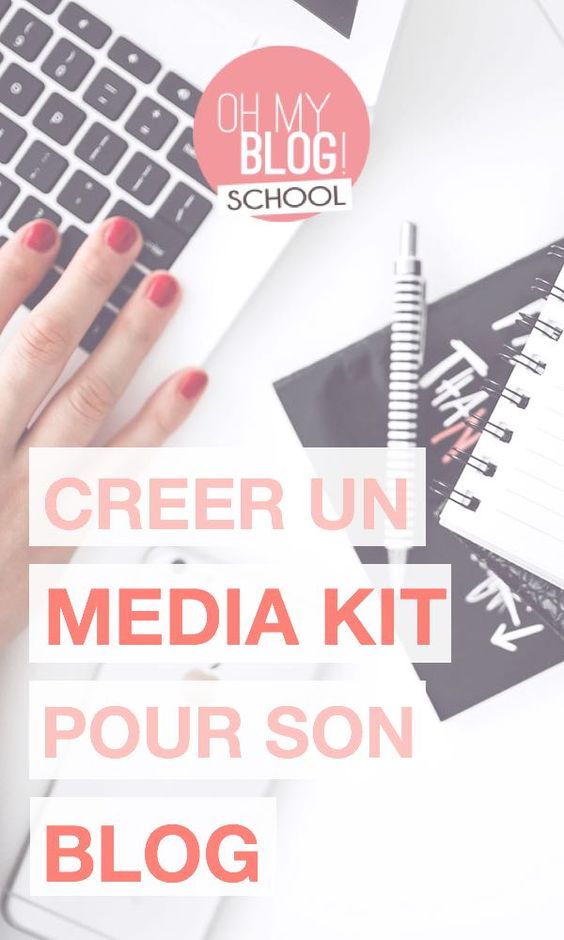 Créer un kit média #ohmyblogschool